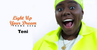Watch And Download Music Video:- Teni – Light Up Your Dream
