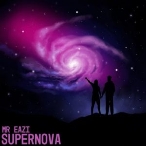 Download Music Mp3:- Mr Eazi – Supernova