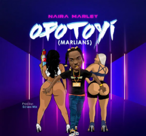 Download Music Mp3:- Naira Marley – Opotoyi Marlians