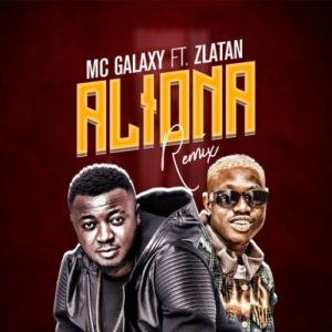 Download Music Mp3:- MC Galaxy Ft Zlatan – Aliona (Remix) MC Galaxy Drops the remix for “Aliona” featuring “Zlatan Ibile”.