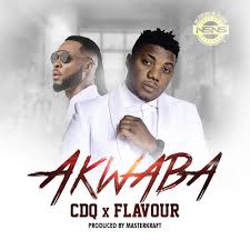 Download Music Mp3:- CDQ Ft Flavour – Akwaba
