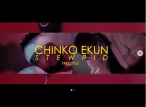 Watch And Download Music Video:- Chinko Ekun – Stewpid (Freestyle)