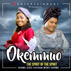 Download Gospel Music Mp3:- Chioma Jesus Ft Mercy Chinwo – Okemmuo