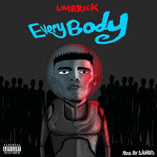 Download Music Mp3:- Limerick – Everybody