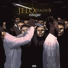 Download Music Mp3:- Yung6ix – Jelo (Jealous)