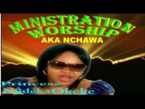 Download Gospel Music Mp3:- Princess Njideka Okeke – Akanchawa (7MB)