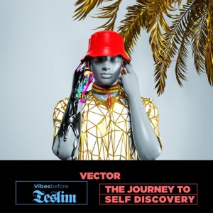 Download Music Mp3:- Vector – Oja (Prod. By Mr Eff)