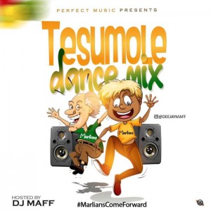 Download Music Mixtape Mp3:- DJ Maff – Tesumole Mix