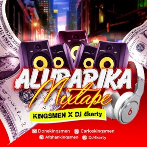 Download Music Mixtape Mp3:- DJ 4Kerty X Kingsmen – Alubarika Mix