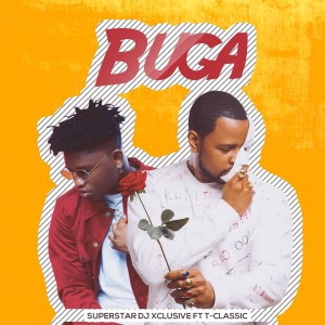 Download Music Mp3:- DJ Xclusive Ft T. Classic – Buga