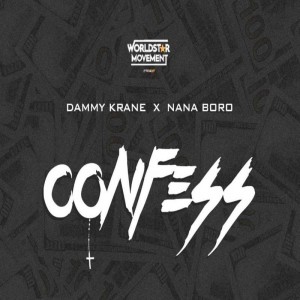 Download Music Mp3:- Dammy Krane Ft Nana Boro – Confess