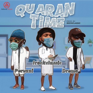 Download Music Mp3:- Peruzzi Ft Dremo x Irock Classic – Quarantime