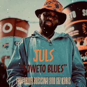 Download Music Mp3:- Juls Ft Busiswa x Jaz Karis – Soweto Blues