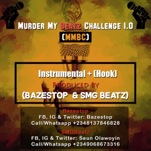 Download Freebeat +Hook:- Murder My Beat Challenge 1.0 (Prod By Bazestop & SMGBeatz)