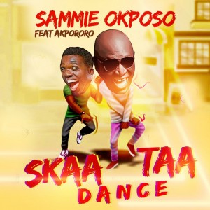 Download Gospel Music Mp3:- Sammie Okposo Ft Akpororo – Skaataa Dance