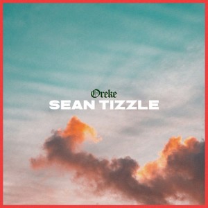 Download Music Mp3:- Sean Tizzle – Oreke