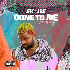 Download Music Mp3:- Skales – Done To Me