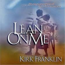 Download Music Mp3:- Kirk Franklin - Lean On Me