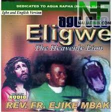 Download Music Mp3:- Father Mbaka - Agu Udo Eligwe Part 1