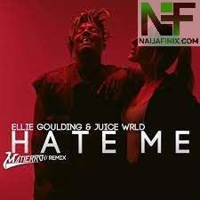 Download Music Mp3:- Ellie Goulding Ft Juice WRLD - Hate Me