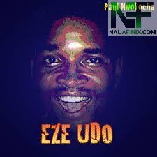 Download Music Mp3:- Paul Nwokocha - Ezeudo