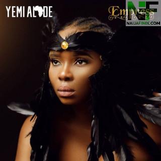 Download Full Album Mp3:- Yemi Alade – Empress