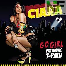 Download Music Mp3:- Ciara Ft T-Pain - Go Girl