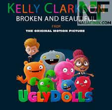 Download Music Mp3:- Kelly Clarkson - Broken & Beautiful