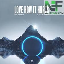 Download Music Mp3:- Axel Johansson Ft Tina - Love How It Hurts