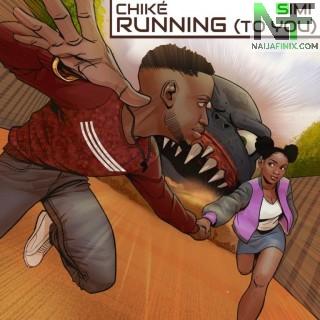 Download Music Mp3:- Chike Ft Simi – Running (To You)