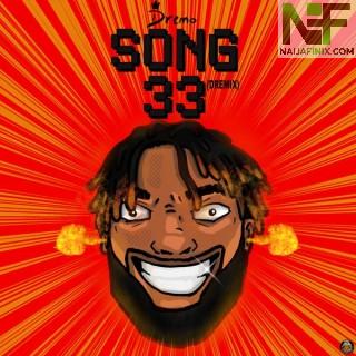 Download Music Mp3:- Dremo – Song33 (Dremix)