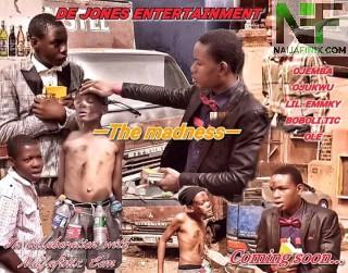 Download Comedy Video:- The Madness Cure - De Jones Entertainment