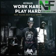 Download Music Mp3:- Wiz Khalifa - Work Hard Play Hard