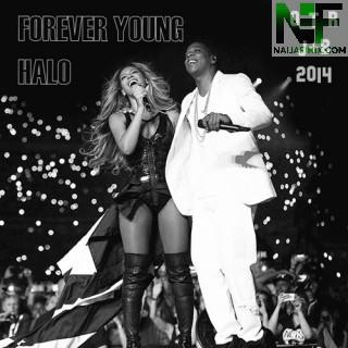 Download Music Mp3:- Beyoncé - Forever Young Ft Jay-Z