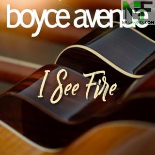 Download Music Mp3:- Boyce Avenue - I See Fire (The Hobbit)