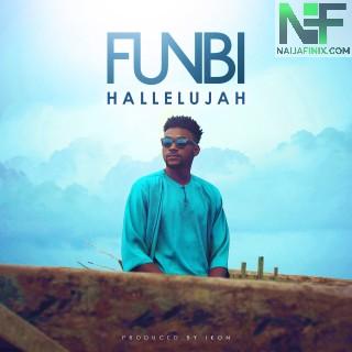 Download Music Mp3:- Funbi - Hallelujah