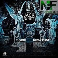 Download Music Mp3:- Jack White - Lazaretto