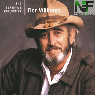 Download Music Mp3:- Don Williams – I Wouldn't Want To Live If, You Didn't Love Me