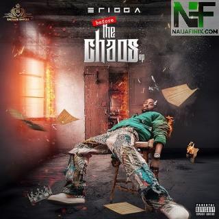 Download Music Mp3:- Erigga – The End