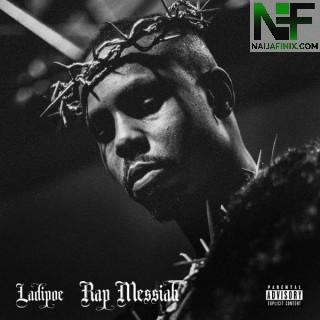 Download Music Mp3:- LadiPoe – Rap Messiah (Freestyle)