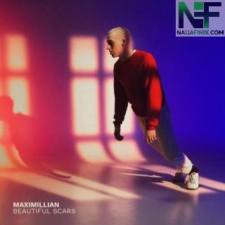 Download Music Mp3:- Maximillian - Beautiful Scars