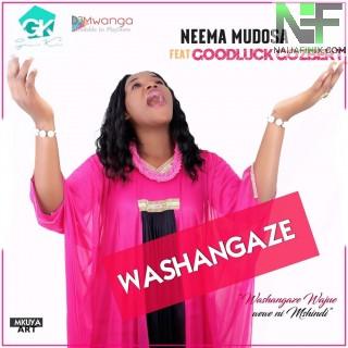 Download Music Mp3:- Neema Mudosa Ft Goodluck Gozbert - Washangaze