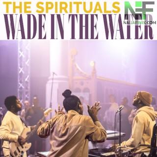 Download Music Mp3:- The Spirituals - Wade In The Water