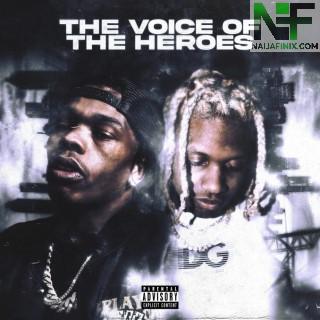 Download Music Mp3:- Lil Baby & Lil Durk - Voice Of The Heroes