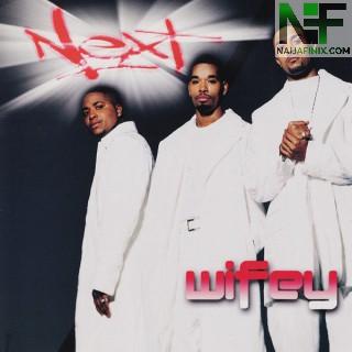 Download Music Mp3:- Next - Wifey