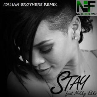 Download Music Mp3:- Rihanna - Stay Ft Mikky Ekko