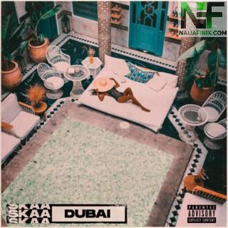 Download Music Mp3:- Skaa - Dubai