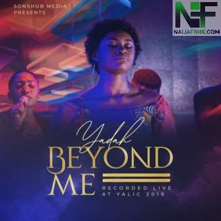 Download Music Mp3:- Yadah - Beyond Me