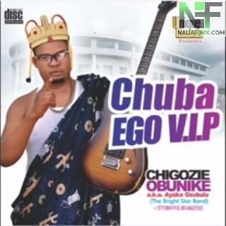 Download Music Mp3:- Ayaka Ozubulu - Chuba Ego (VIP)