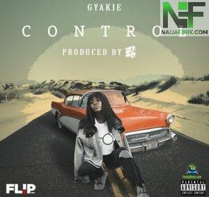 Download Music Mp3:- Gyakie - Control (Official Audio)